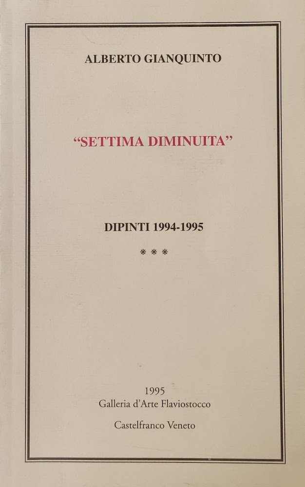 "SETTIMA DIMINUITA". DIPINTI 1994-1995