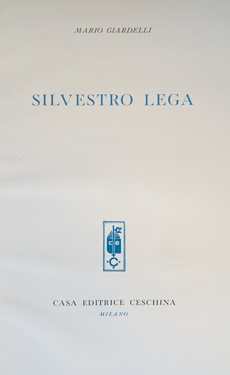 SILVESTRO LEGA E LA PITTURA IN FIRENZE FINO AL 1861