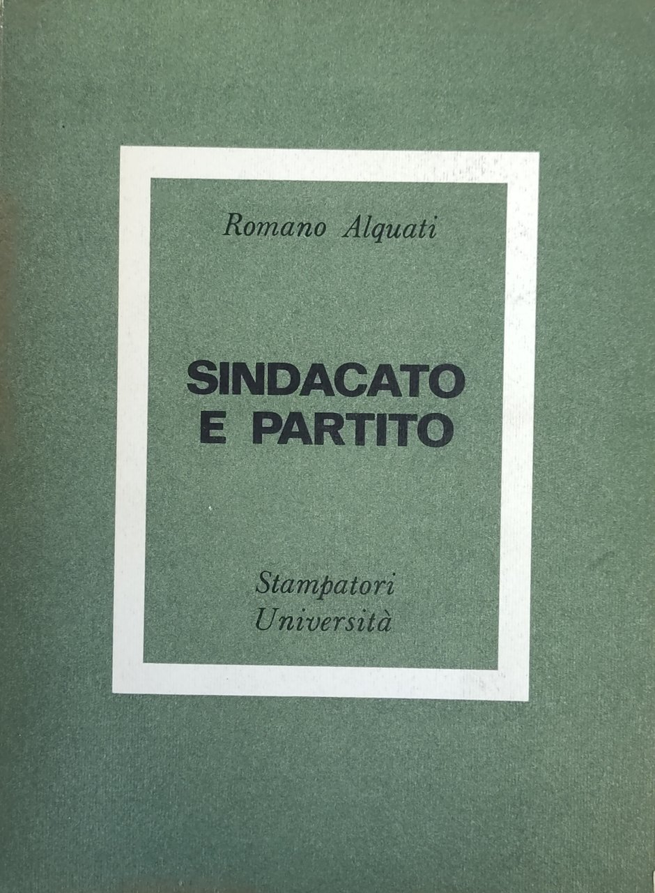 SINDACATO E PARTITO