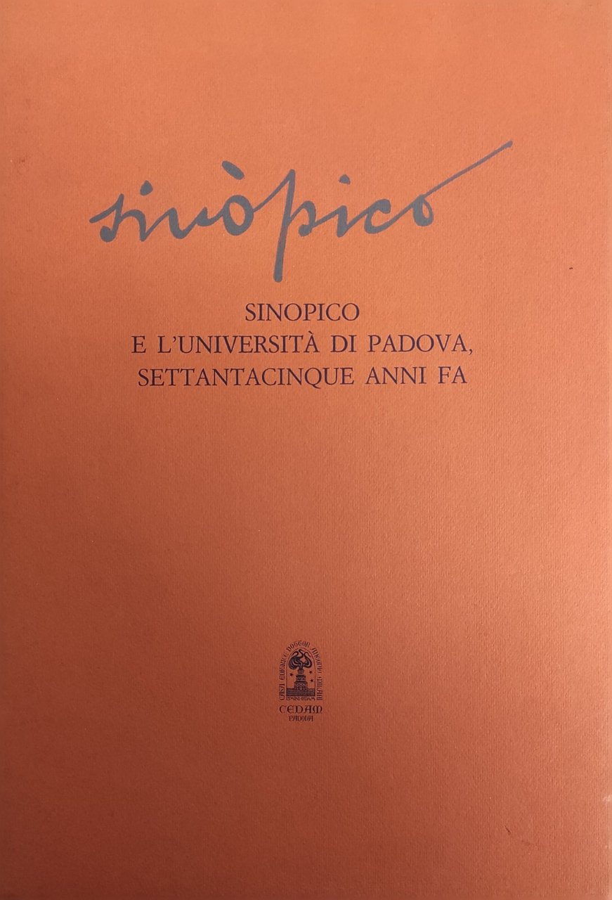 SINOPICO E L'UNIVERSITA' DI PADOVA, SETTANTACINQUE ANNI FA