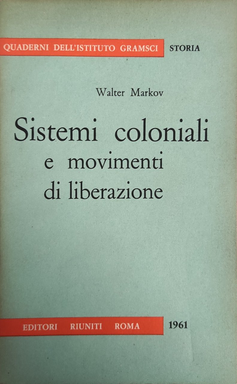 SISTEMI COLONIALI E MOVIMENTI DI LIBERAZIONE | Immagine principale
