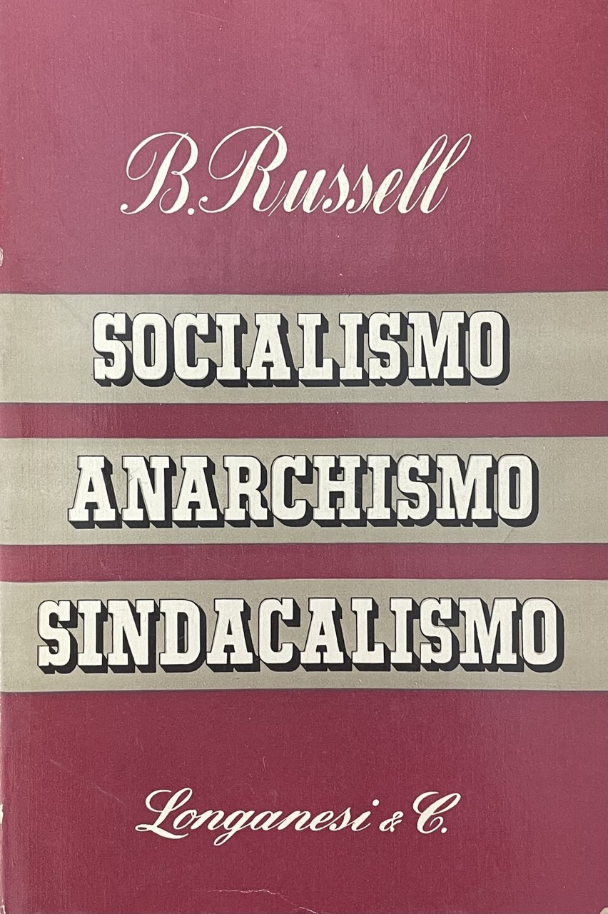 SOCIALISMO, ANARCHISMO, SINDACALISMO