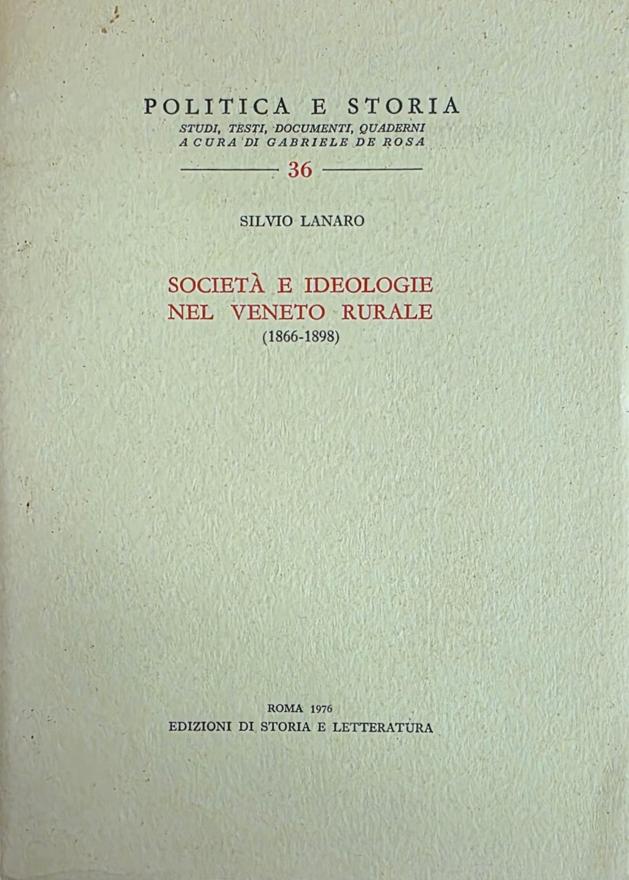 SOCIETÀ E IDEOLOGIE NEL VENETO RURALE (1866 - 1898) | Immagine principale
