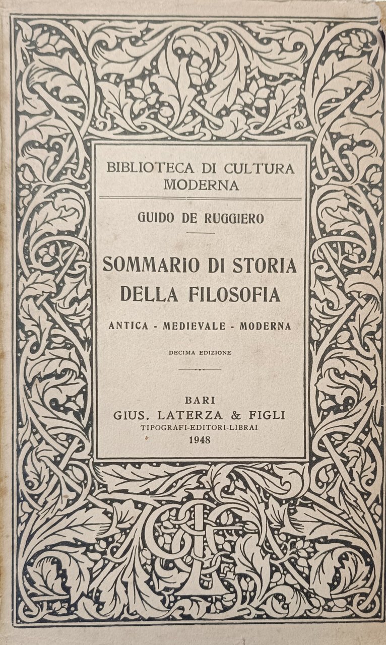 SOMMARIO DI STORIA DELLA FILOSOFIA. ANTICA, MEDIEVALE, MODERNA