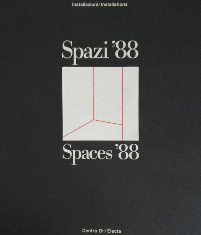 SPAZI '88. INSTALLAZIONI