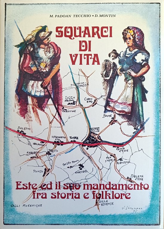 SQUARCI DI VITA. ESTE ED IL SUO MANDAMENTO FRA STORIA …