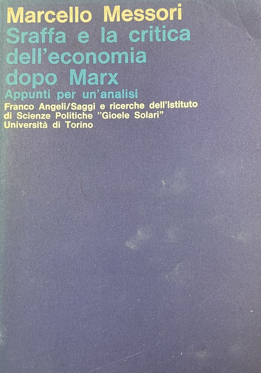 SRAFFA E LA CRITICA DELL' ECONOMIA DOPO MARX. APPUNTI PER …