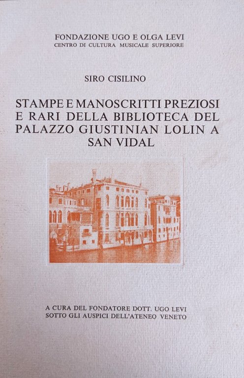 STAMPE E MANOSCRITTI PREZIOSI E RARI DELLA BIBLIOTECA DEL PALAZZO …