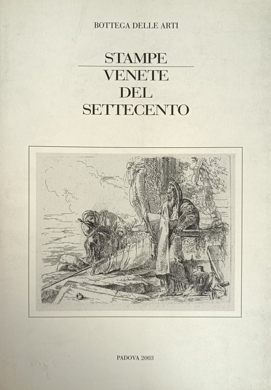 STAMPE VENETE DEL SETTECENTO