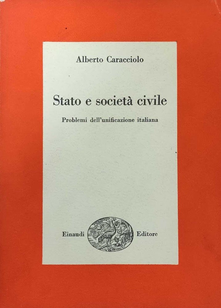 STATO E SOCIETA' CIVILE. PROBLEMI DELL'UNIFICAZIONE ITALIANA | Immagine principale