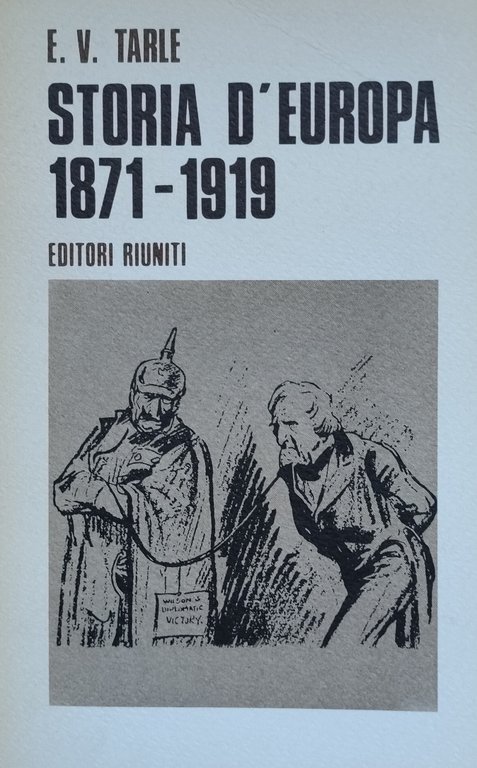 STORIA D'EUROPA. 1871 - 1919
