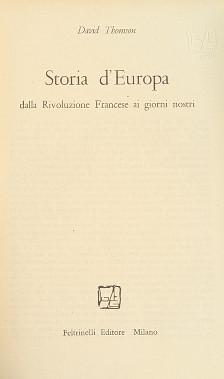 STORIA D'EUROPA. DALLA RIVOLUZIONE FRANCESE AI GIORNI NOSTRI