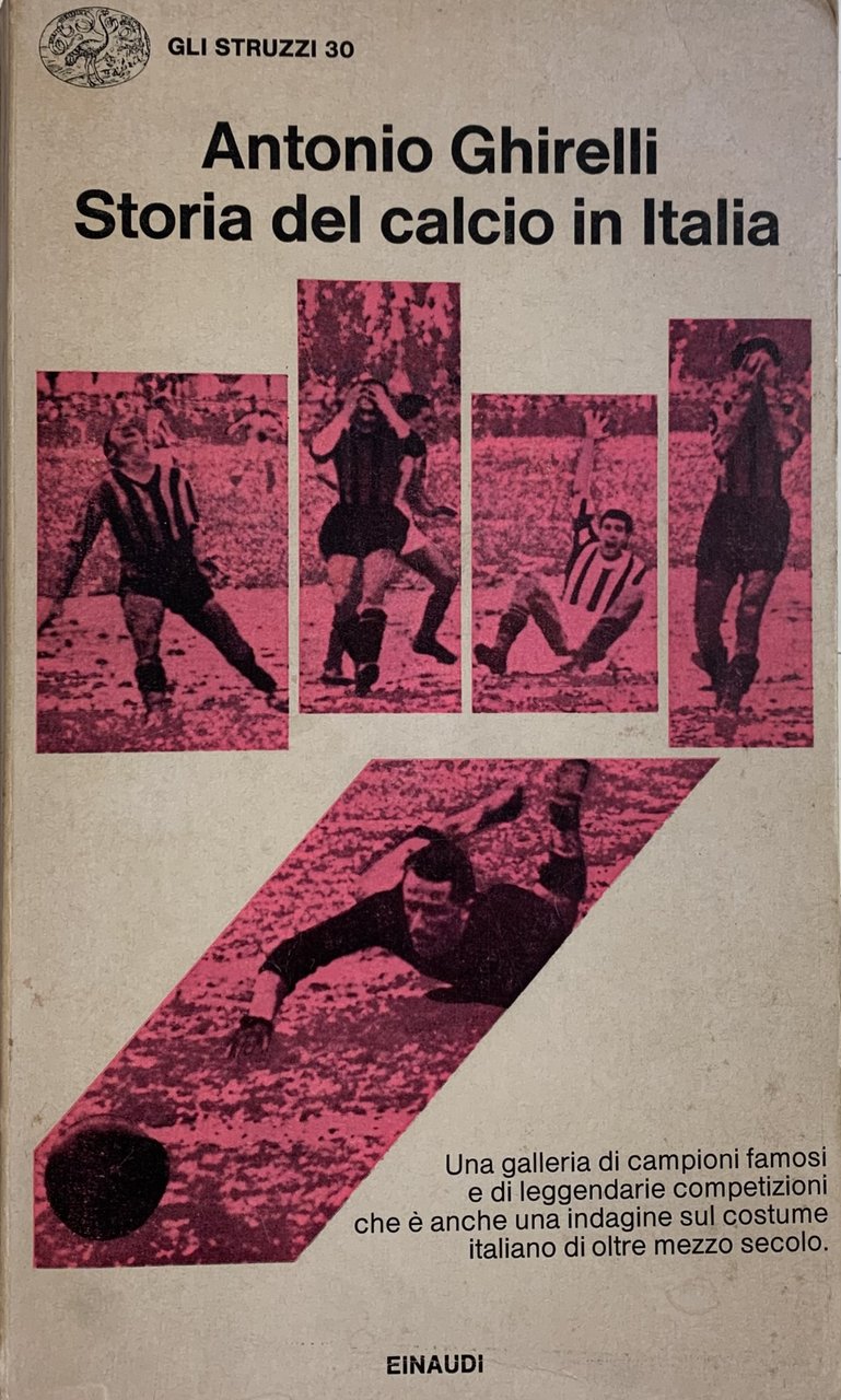 STORIA DEL CALCIO IN ITALIA
