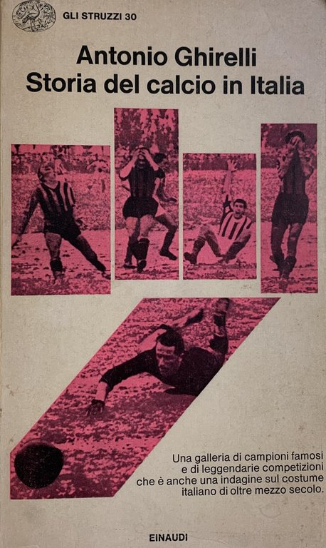 STORIA DEL CALCIO IN ITALIA