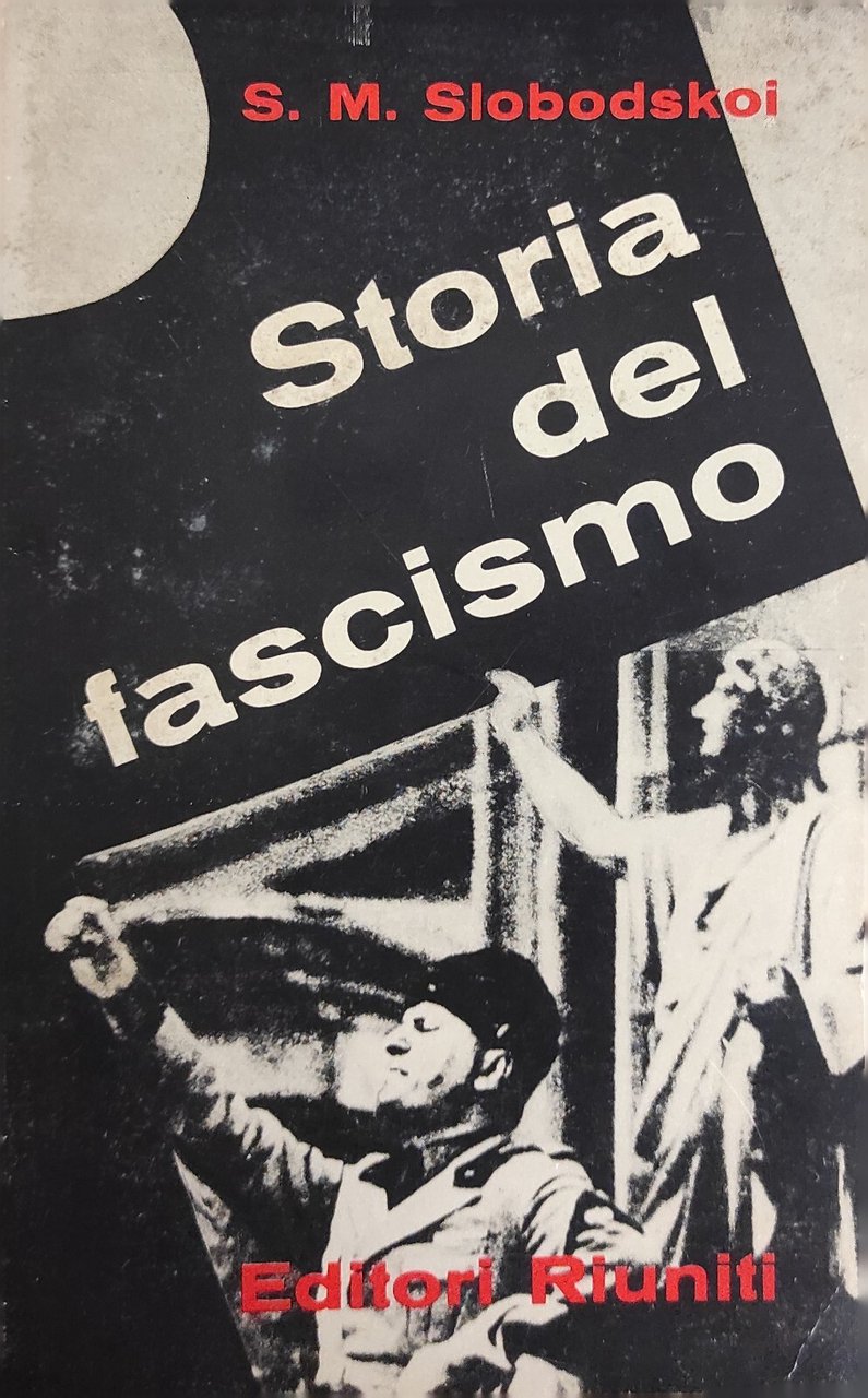 STORIA DEL FASCISMO