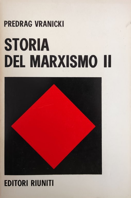 STORIA DEL MARXISMO