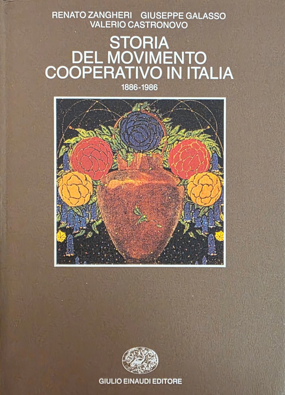 STORIA DEL MOVIMENTO COOPERATIVO IN ITALIA 1886 - 1986. LA … | Immagine principale
