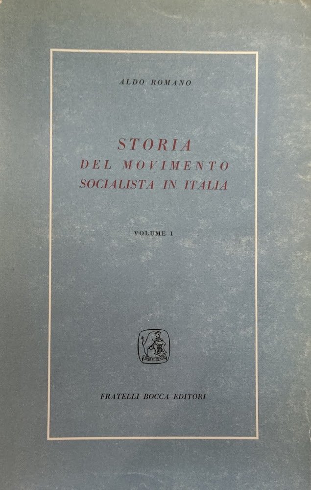 STORIA DEL MOVIMENTO SOCIALISTA IN ITALIA