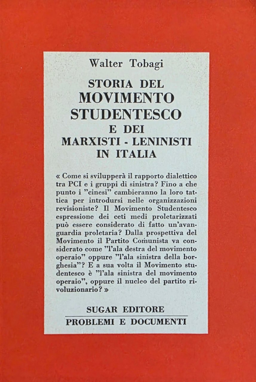 STORIA DEL MOVIMENTO STUDENTESCO E DEI MARXISTI - LENINISTI IN …