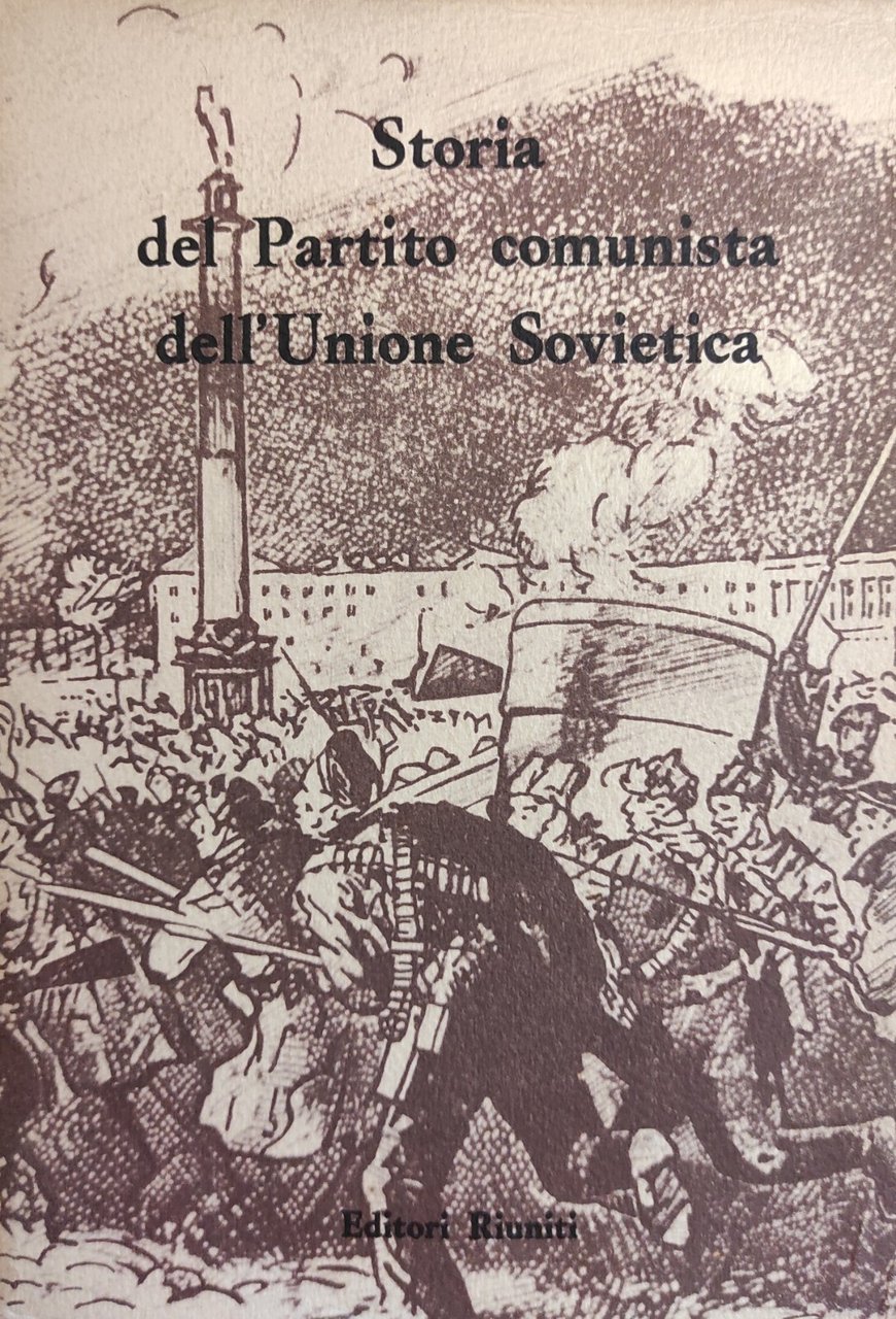 STORIA DEL PARTITO COMUNISTA DELL'UNIONE SOVIETICA