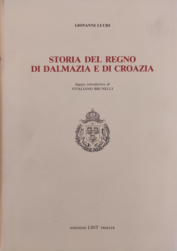 STORIA DEL REGNO DI DALMAZIA E DI CROAZIA