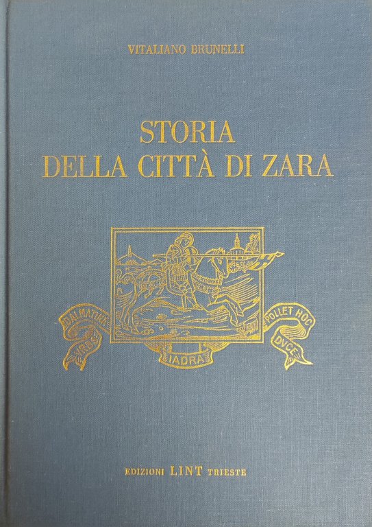 STORIA DELLA CITTÀ DI ZARA