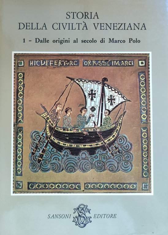 STORIA DELLA CIVILTÀ VENEZIANA