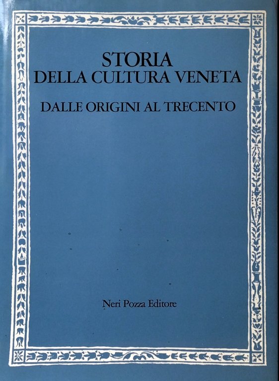 STORIA DELLA CULTURA VENETA