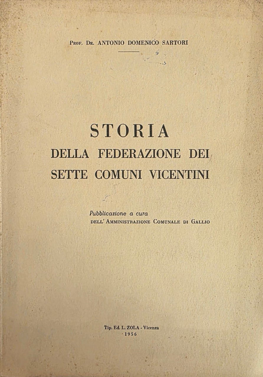 STORIA DELLA FEDERAZIONE DEI SETTE COMUNI VICENTINI