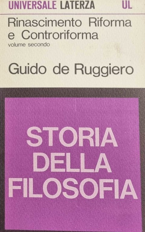 STORIA DELLA FILOSOFIA. RINASCIMENTO RIFORMA E CONTRORIFORMA vol. 2