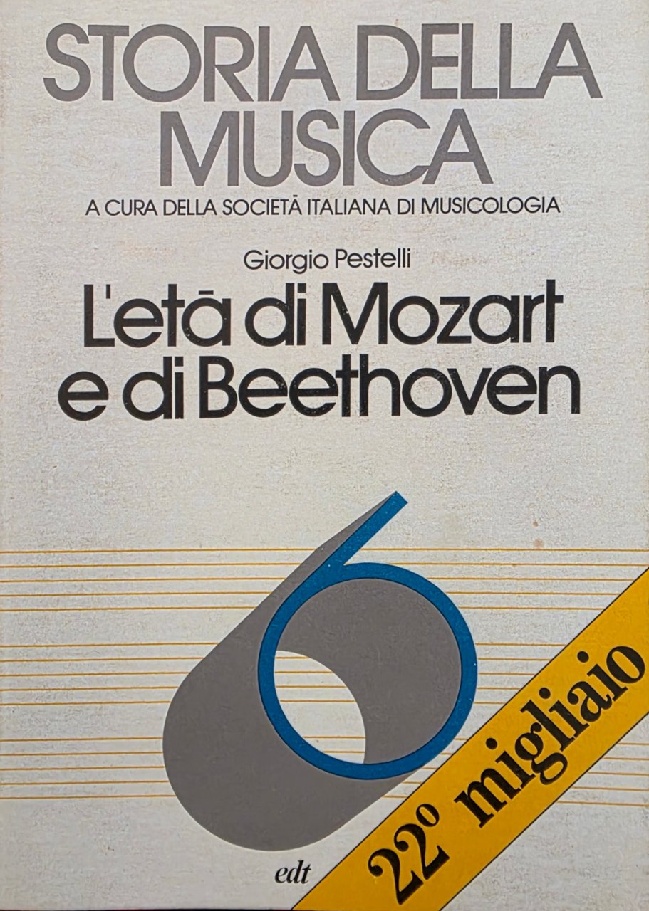STORIA DELLA MUSICA. L'ETÀ DI MOZART E DI BEETHOVEN | Immagine principale