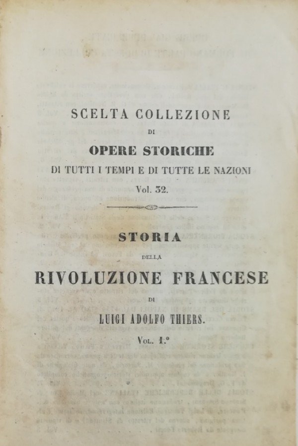 STORIA DELLA RIVOLUZIONE FRANCESE PRECEDUTA DA UN COMPENDIO DELLA STORIA …