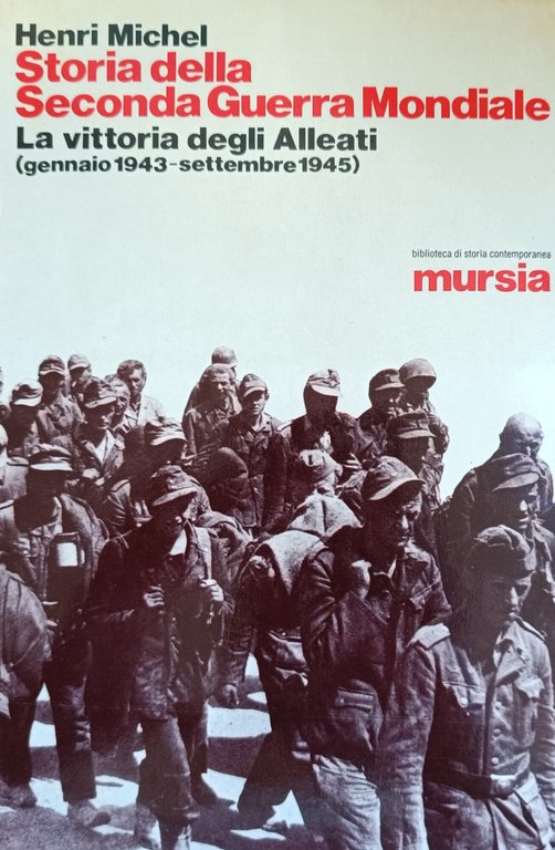 STORIA DELLA SECONDA GUERRA MONDIALE