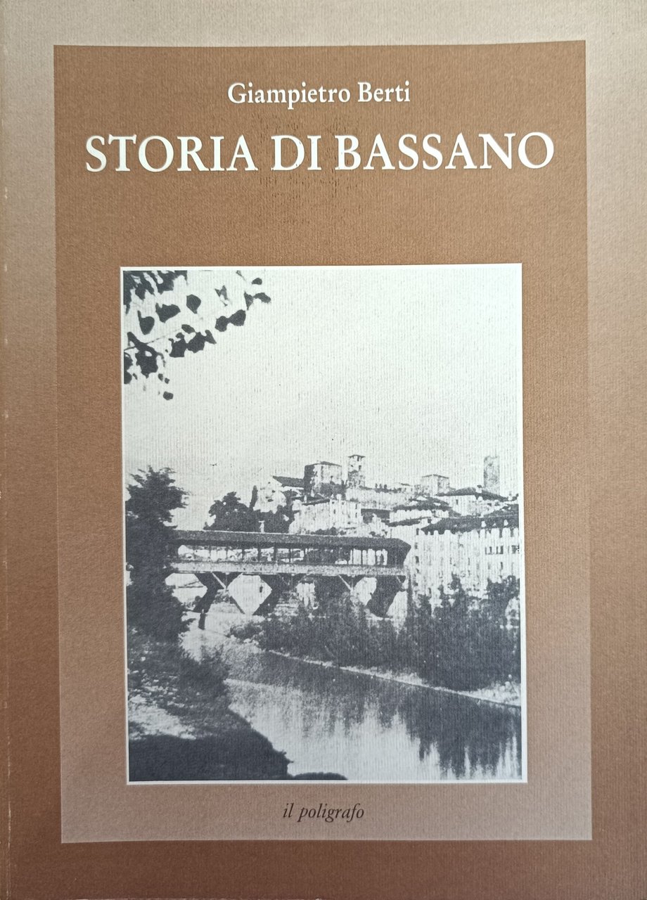 STORIA DI BASSANO