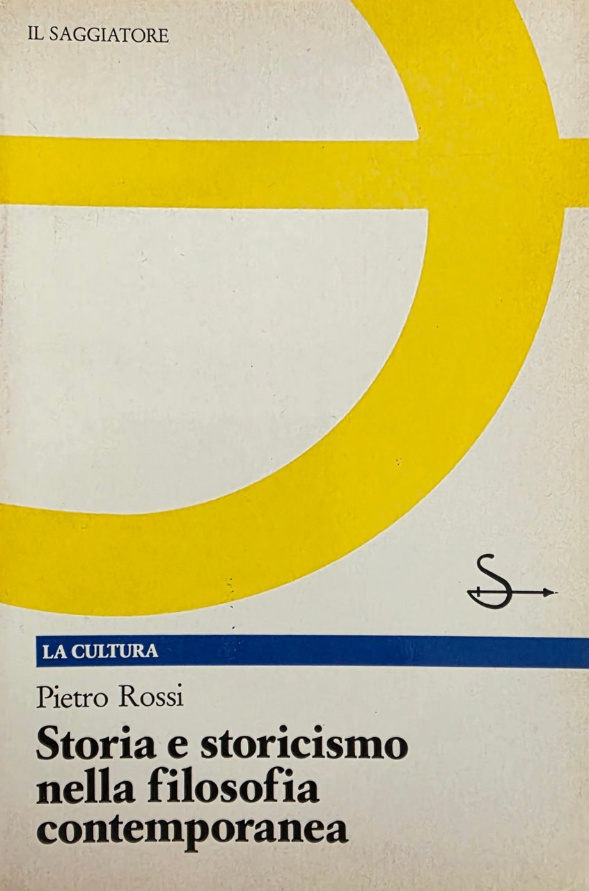 STORIA E STORICISMO NELLA FILOSOFIA CONTEMPORANEA | Immagine principale