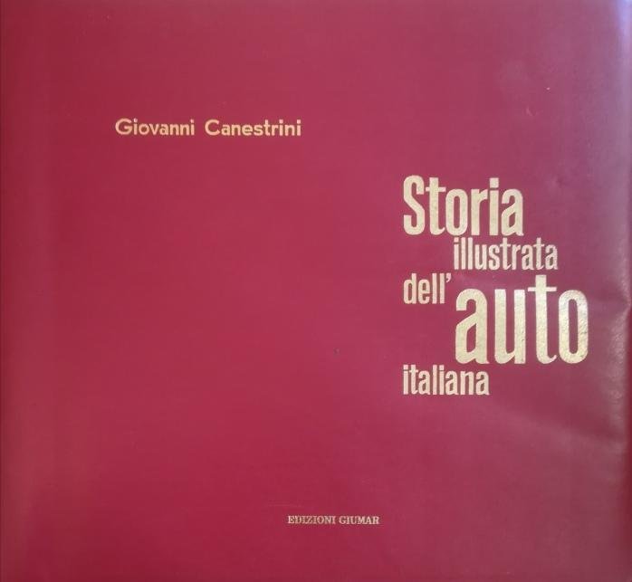 STORIA ILLUSTRATA DELL' AUTO ITALIANA
