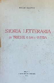STORIA LETTERARIA DI TRIESTE E DELL'ISTRIA | Immagine principale