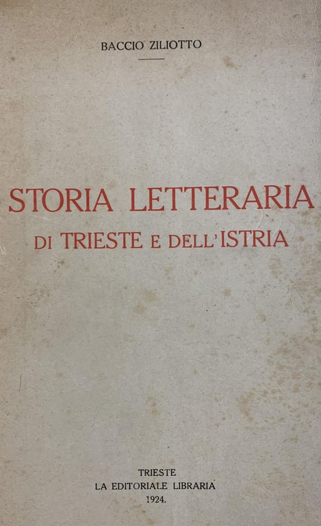 STORIA LETTERARIA DI TRIESTE E DELL'ISTRIA | Immagine Gallery 2