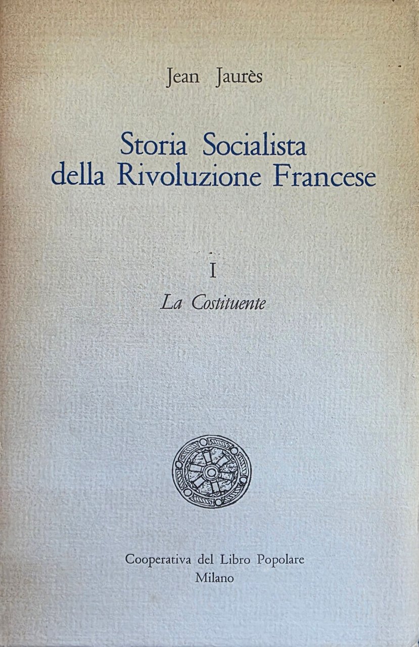 STORIA SOCIALISTA DELLA RIVOLUZIONE FRANCESE