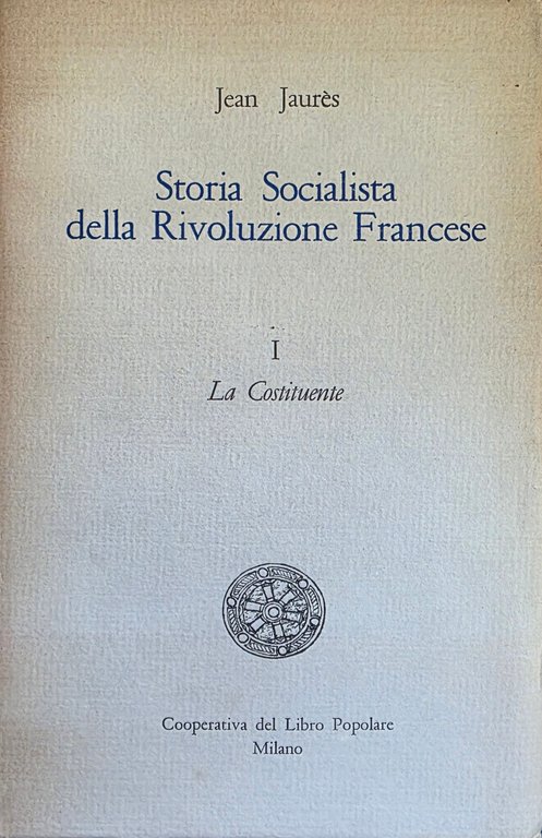 STORIA SOCIALISTA DELLA RIVOLUZIONE FRANCESE | Immagine Gallery 1