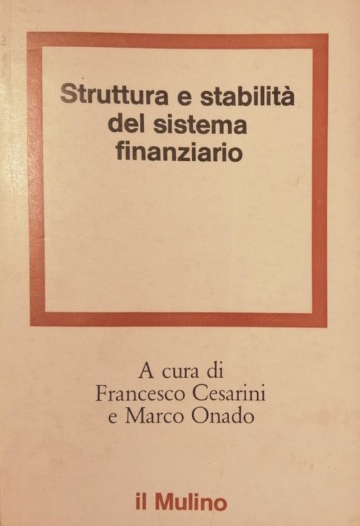 STRUTTURA E STABILITA' DEL SISTEMA FINANZIARIO