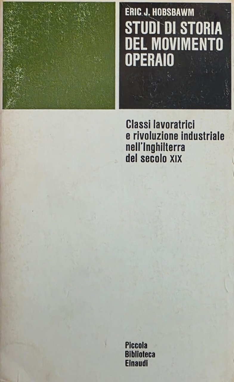 STUDI DI STORIA DEL MOVIMENTO OPERAIO. CLASSI LAVORATRICI E RIVOLUZIONE …
