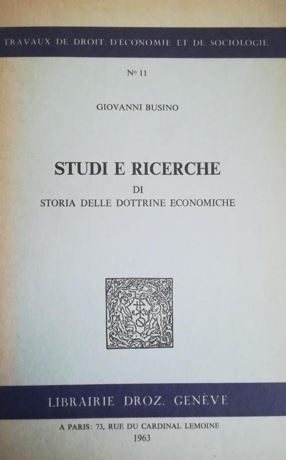 STUDI E RICERCHE DI STORIA DELLE DOTTRINE ECONOMICHE