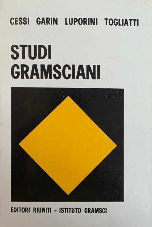 STUDI GRAMSCIANI. ATTI DEL CONVEGNO TENUTO A ROMA NEI GIORNI … | Immagine Gallery 2
