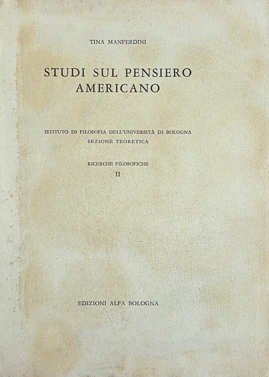 STUDI SUL PENSIERO AMERICANO. RICERCHE FILOSOFICHE II | Immagine principale
