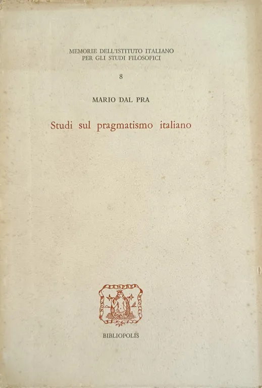STUDI SUL PRAGMATISMO ITALIANO