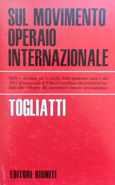 SUL MOVIMENTO OPERAIO INTERNAZIONALE