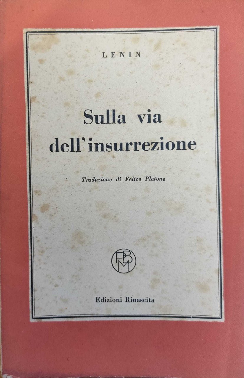 SULLA VIA DELL'INSURREZIONE