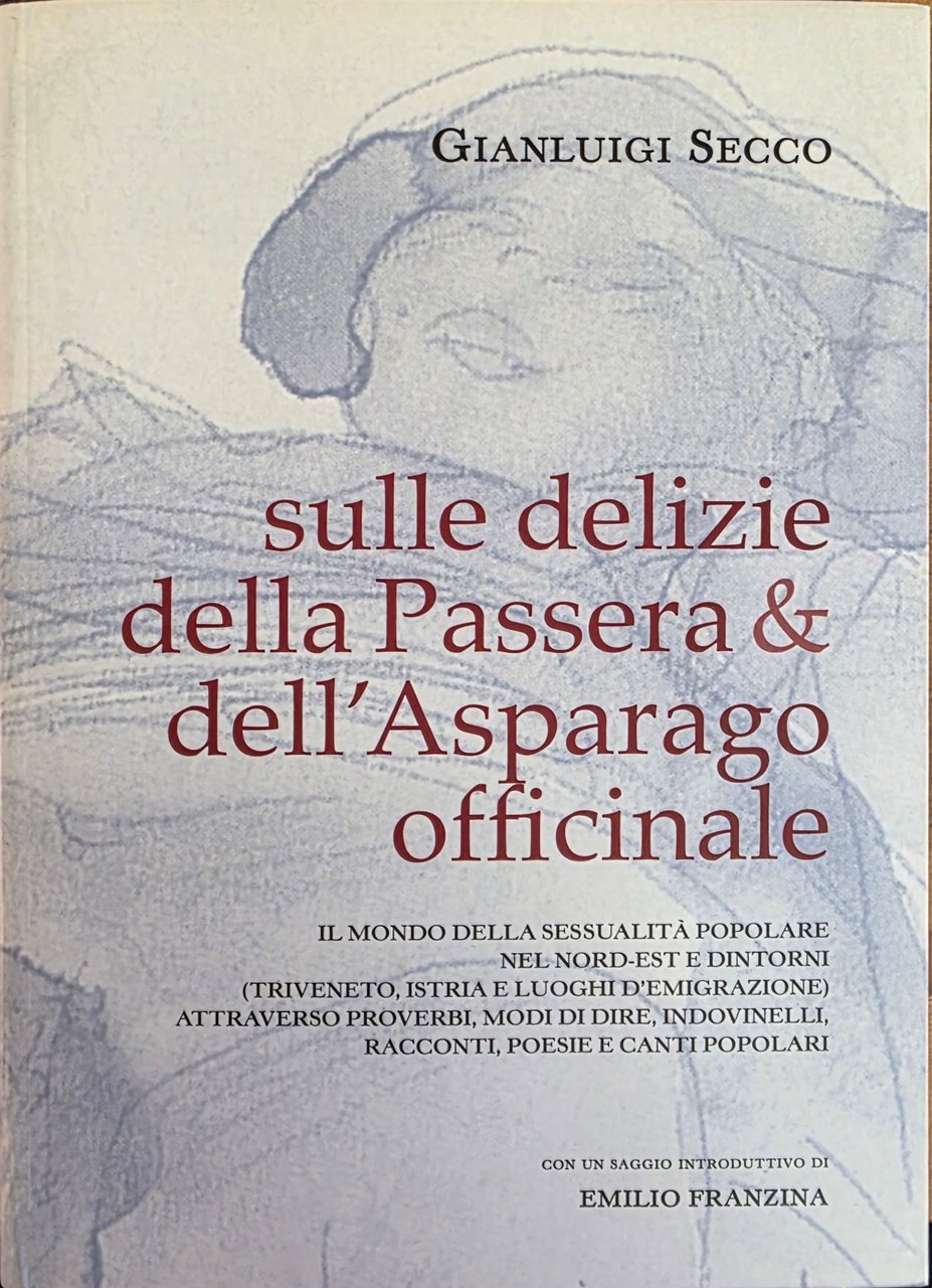SULLE DELIZIE DELLA PASSERA E DELL' ASPARAGO OFFICINALE. IL MONDO … | Immagine principale
