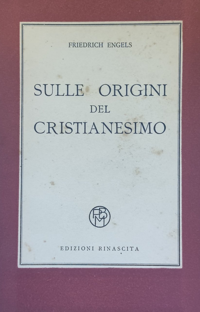 SULLE ORIGINI DEL CRISTIANESIMO